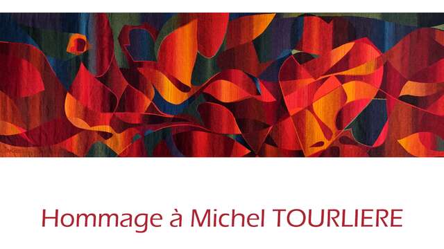 EXPOSITION - Hommage à Michel TOURLIERE (1925-2024)