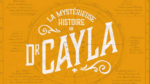 Escape Game : la mystérieuse histoire du Dr Cayla - 14h