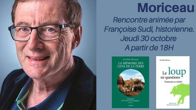 Jean-Marc MORICEAU : rencontre animée par Françoise SUDI