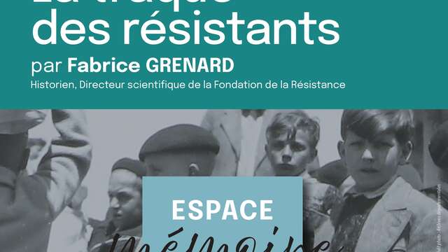 Conférence : la Traque des Résistants