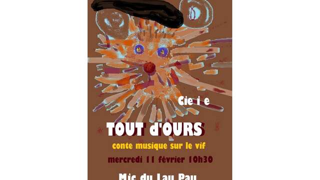 '' Tout d'Ours ''   spectacle conte musique sur le vif