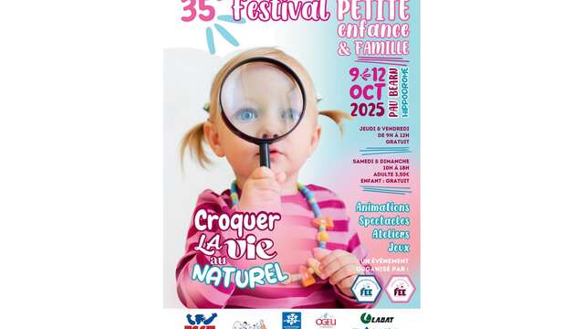 35ème Festival petite enfance et famille de Pau Béarn