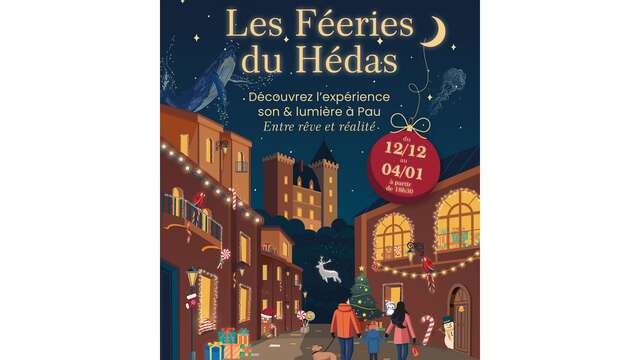Noël à Pau - Spectacle:"Les fééries du Hédas"