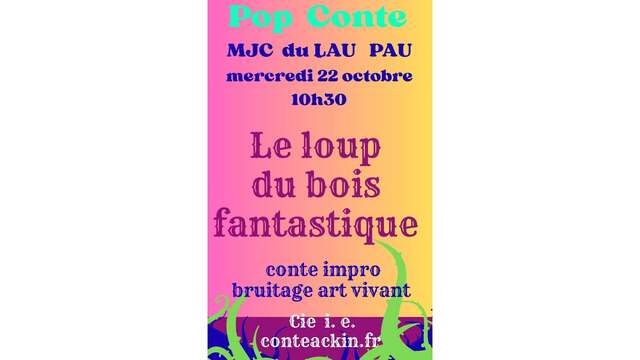 Pop conte "Le loup du bois fantastique"