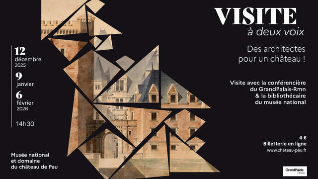 Des architectes pour un château ! Visite à deux voix