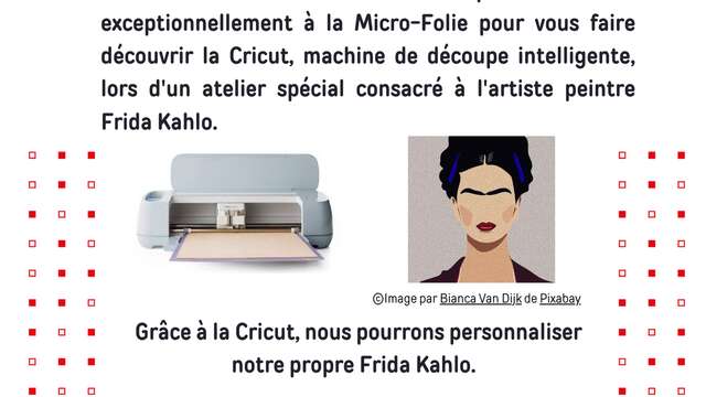 MICRO-FOLIE GUÉRET : Atelier Cricut Frida Kahlo