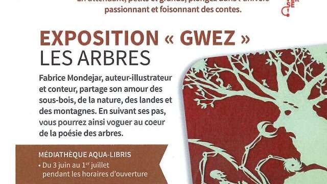 exposition " Gwez" les arbres