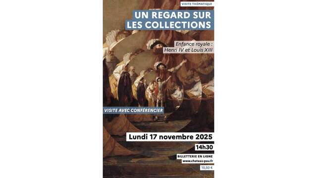 Enfance royale : Henri IV et Louis XIII