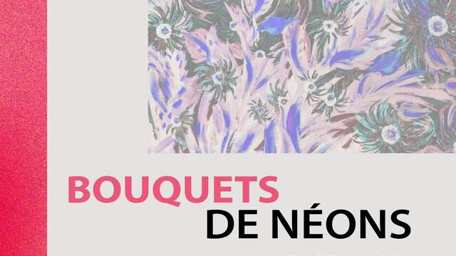 Micro-Folie : Bouquet de néons