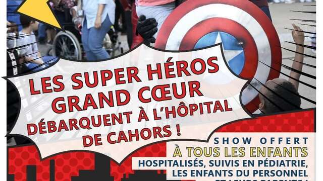 Les super héros à Cahors