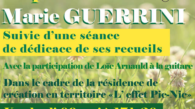 Projet "L'Effet PicNic" : Lecture poétique et musicale de Marie Guerrini