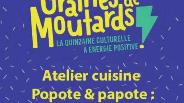 Graines de Moutards à Figeac, popote & papote : sucreries antiques