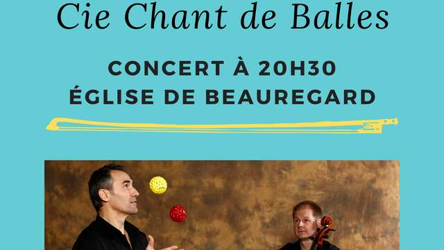 Festival les Mélodies du Causse: Cie Chant de Balle, "Suites pour jonglerie et violoncelle"
