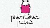 '' Premières Pages ''