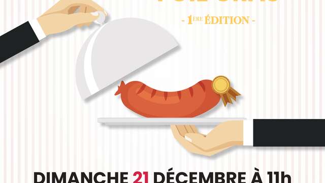 Concours de la meilleure saucisse au foie gras