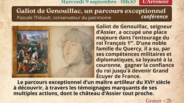 Festival Re-naissance à Figeac : Galiot de Genouillac, un parcours exceptionnel !
