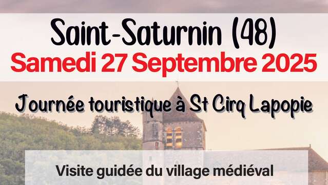 JOURNÉE TOURISTIQUE À SAINT CIRQ LALOPIE