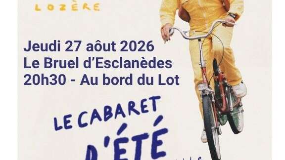 LE CABARET D'ÉTÉ AU BRUEL D'ESCLANÈDES