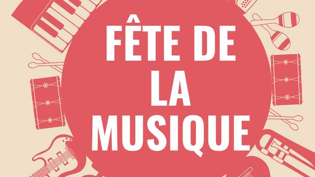 FÊTE DE LA MUSIQUE