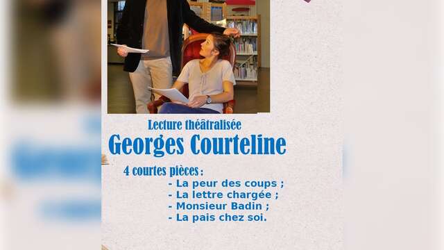 Lecture théâtralisée : Georges Courteline