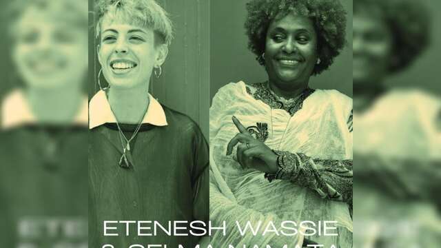 La Baie du Monde - Etenesh Wassie & Selma Namata (Ethiopie)