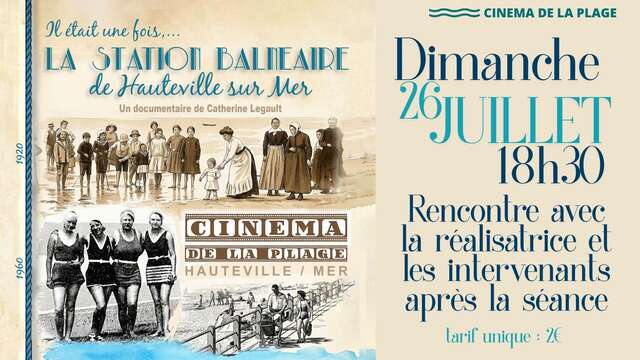 "Il était une fois, la station balnéaire de Hauteville-sur-Mer"