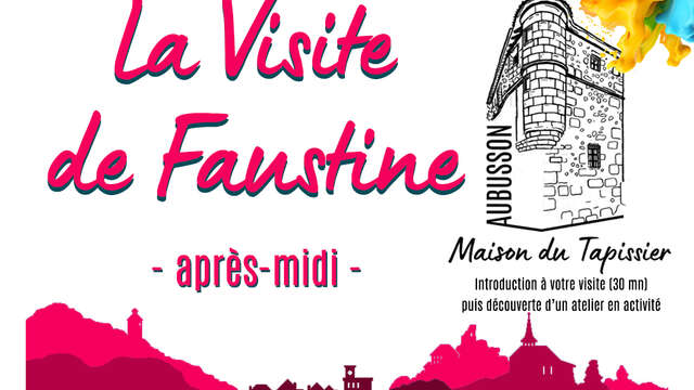 Maison du Tapissier - La visite de Faustine - 26 août 15h