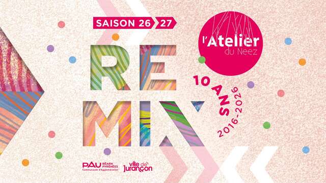 Atelier du Neez - Saison 2026/2027