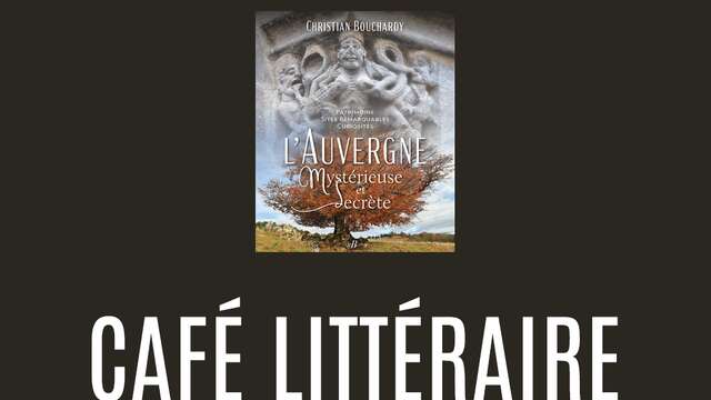 CAFÉ LITTÉRAIRE - Christian BOUCHARDY