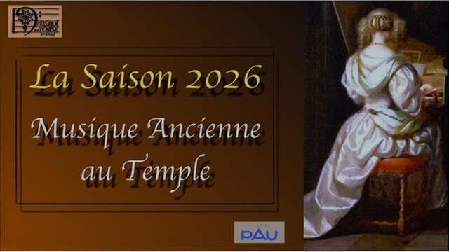 Saison 2026 de Musique Ancienne au Temple