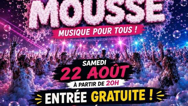 Soirée Maxi Mousse
