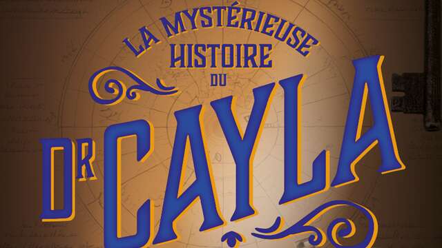 Escape Game : la mystérieuse histoire du Dr Cayla - 16h