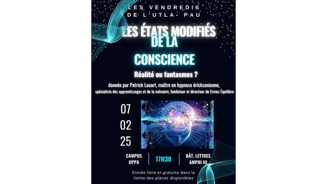 UTLA Conférence "Les états modifiés de la conscience Réalité ou fantasmes ?"