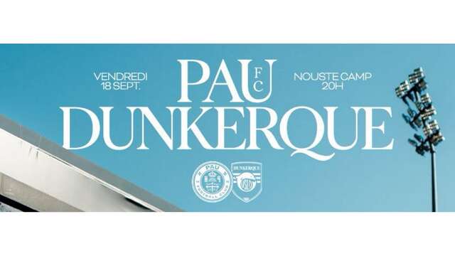 Football - Ligue2 BKT: PAU FC Vs Dunkerque
