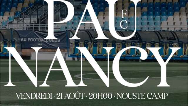 Football - Ligue2 BKT: PAU FC Vs AS Nancy Lorraine