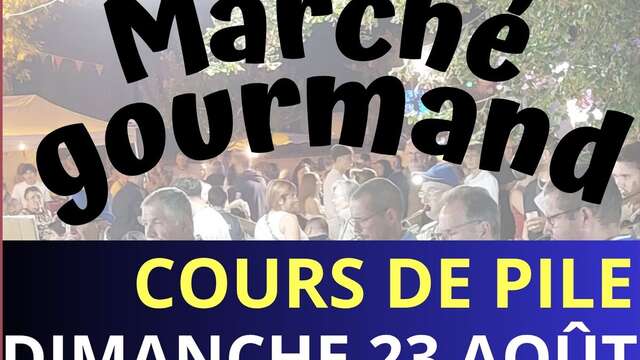 Marché gourmand | Cours-de-Pile