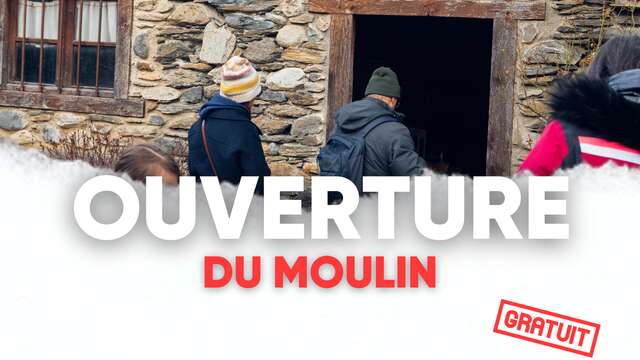 Ouverture du moulin Débat