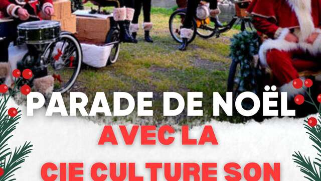 Parade de noël avec la Cie Culture son