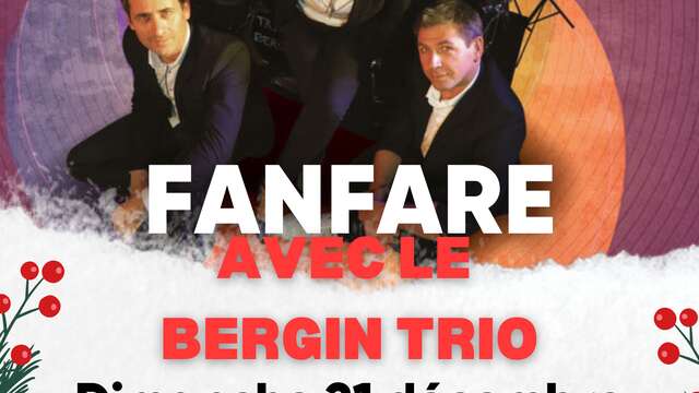 Fanfare de noël avec le Bergin Trio