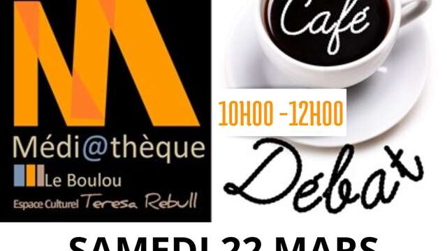 CAFÉ DÉBAT