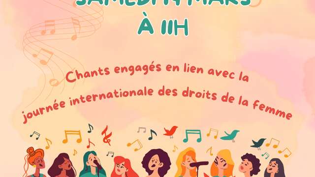 LA CHORALE FÉMINIE « EPHÉMÈRE » PRÉSENTE SES CHANTS ENGAGÉS POUR LE DÉFENSE DES DROITS DES FEMMES