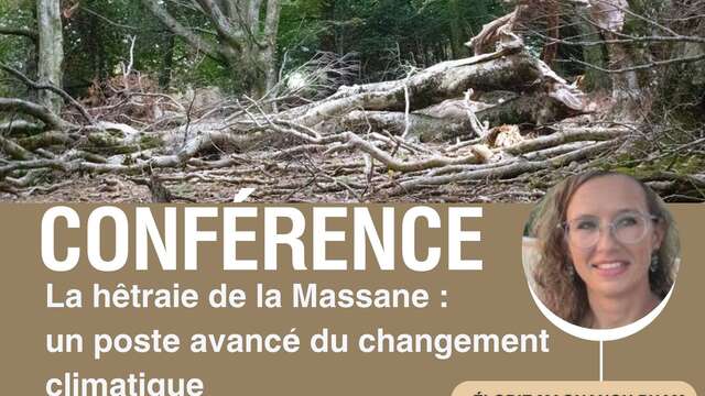 CONFÉRENCE "LA HÊTRAIE DE LA MASSANE " PAR ELODIE MAGNANOU PHAM