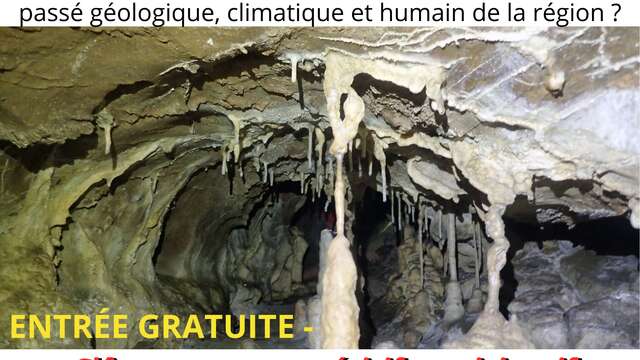 LES GROTTES, TÉMOINS DU PASSÉ