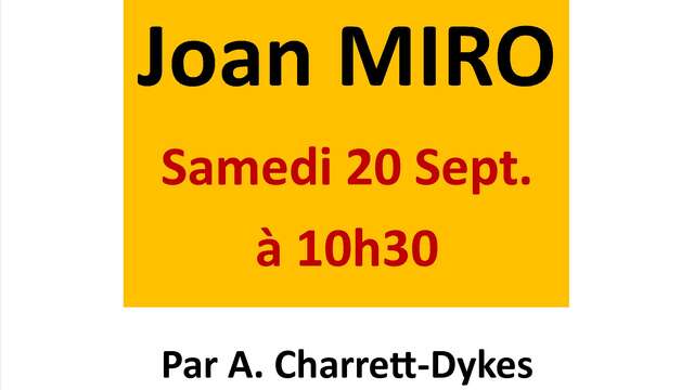 CONFERENCE SUR LE PEINTRE CATALAN JOAN MIRO