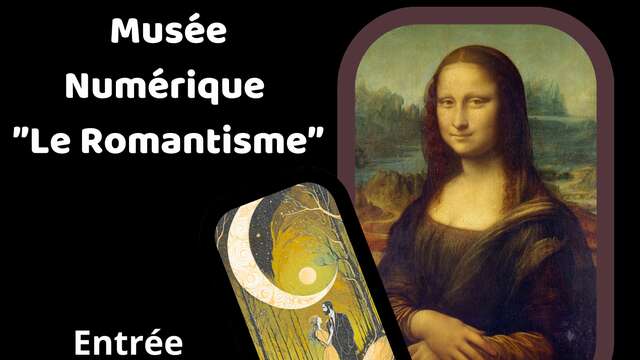 MUSÉE NUMÉRIQUE:"LE ROMANTISME"