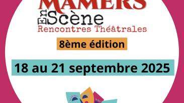 Festival de théâtre "Mamers en scène" - 8ème édition