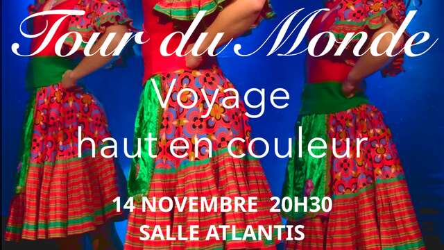 Soirée Cabaret "Tour du monde, voyage haut en couleur"