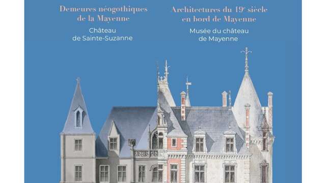 EXPOSITION "AU FIL DES CHÂTEAUX"