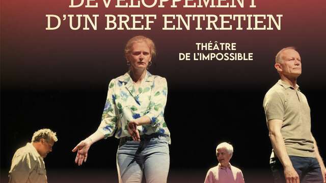 Long développement d'un bref entretien