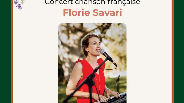 Concert chansons françaises : Florie Savari